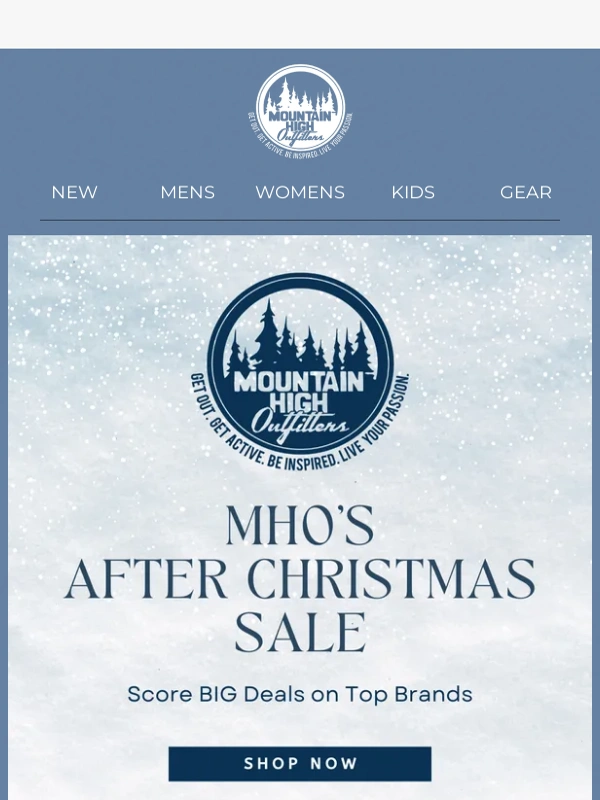 Mountain High Outfitters - After Christmas Deals are Here!