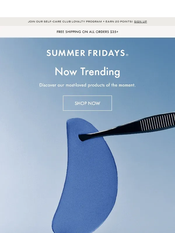 Summer Fridays - Most-Loved of the Moment ✨