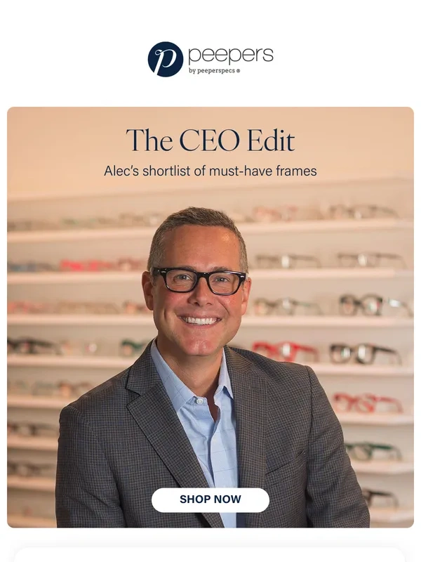Peepers - The Styles Our CEO Reaches For