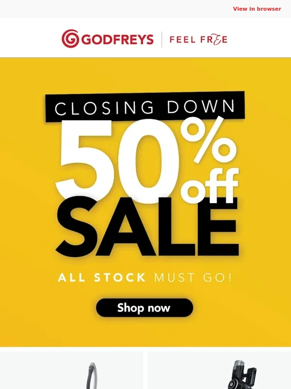 Godfreys - Closing Down Sale! 50% Off Storewide ?