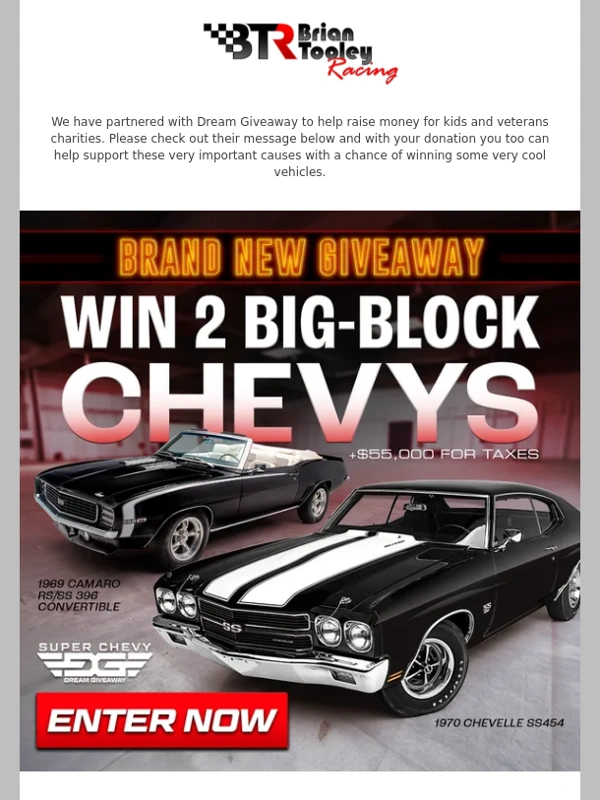 Brian Tooley Racing - Score BOTH Big-Block Chevy Dream Machines!