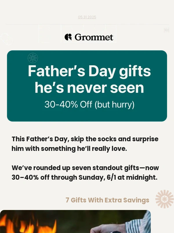 Grommet - 30–40% off gifts for Dad ?
