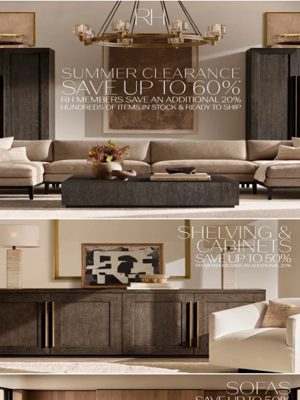 The World of RH - Save Up to 60% Off In-Stock Items. Summer Clearance