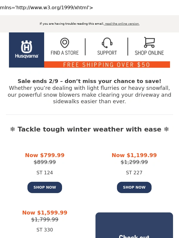 Husqvarna -  Save up to $200 on snow blowers!