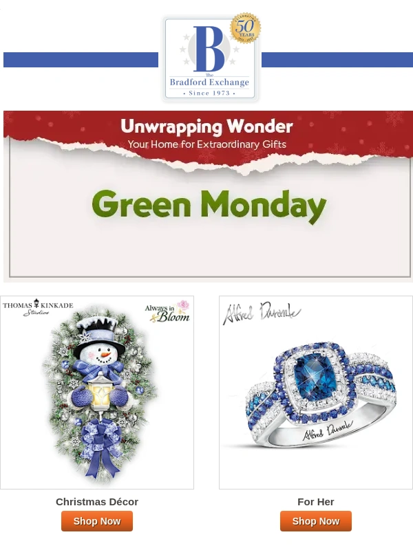 Bradford Exchange - Green Monday Extended One More Day