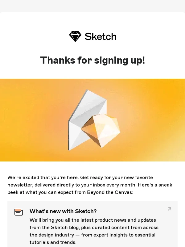 Sketch - You’re in! Thanks for subscribing ?