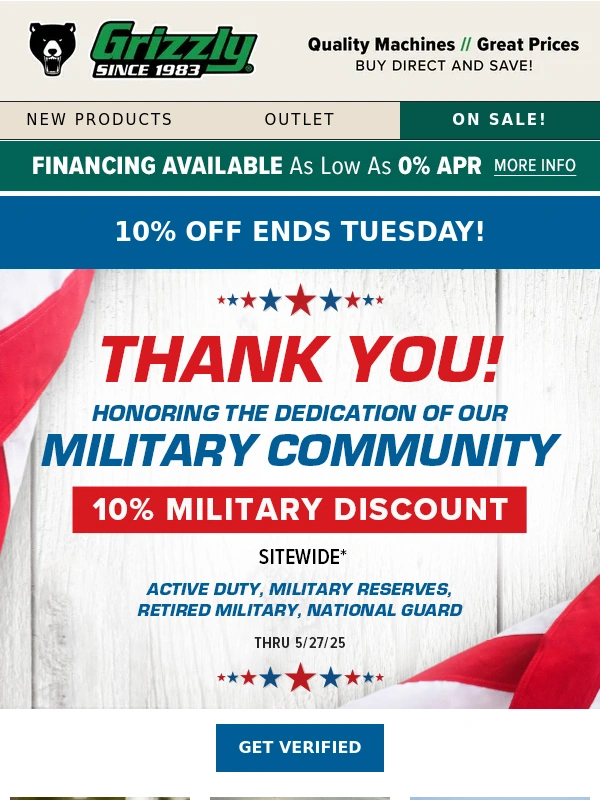 Grizzly - ENDS TUESDAY! 10% Off Sitewide ★ Thank You for Your Service