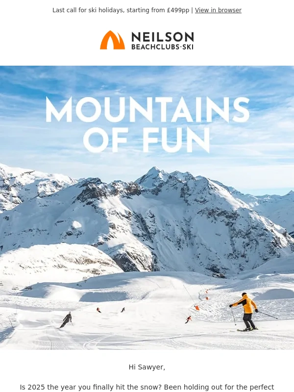 Neilson - Fresh snow is falling,last chance to hit the slopes!