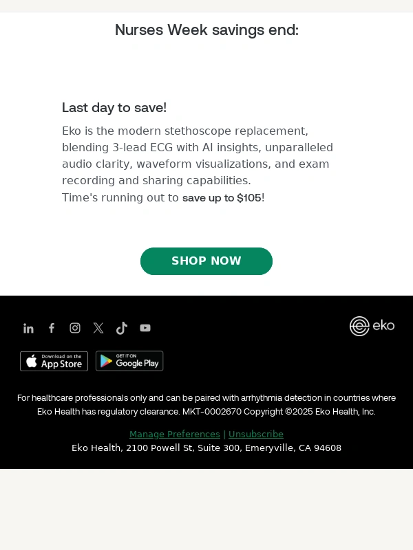 Eko - Final Call for Nurses Week Savings ?