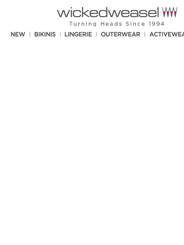 Wicked Weasel - Your Loyalty Rewarded ? 20% OFF Lingerie with 20LOVE
