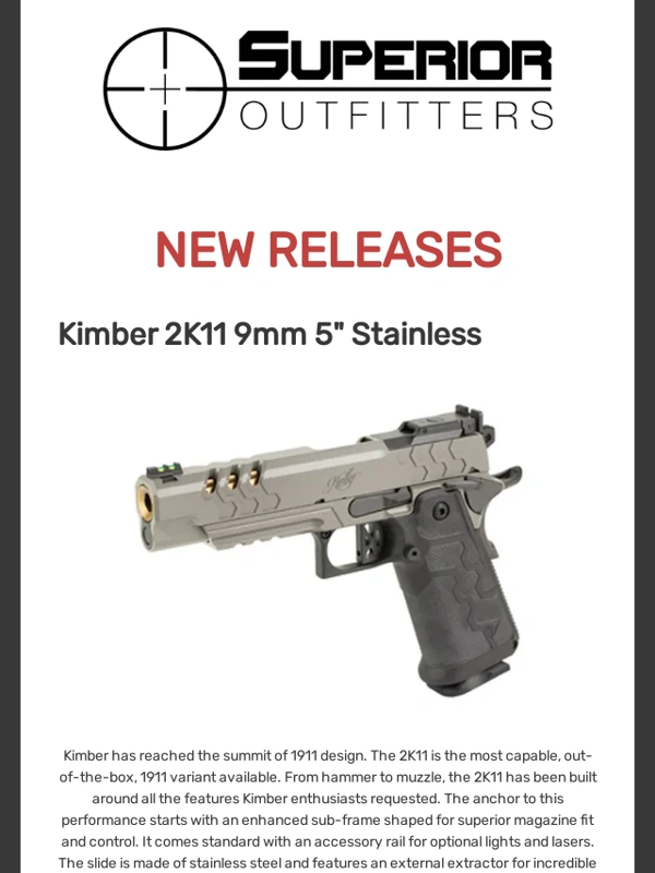 Superior Outfitters - ?NEW RELEASES from Kimber & Vortex!!