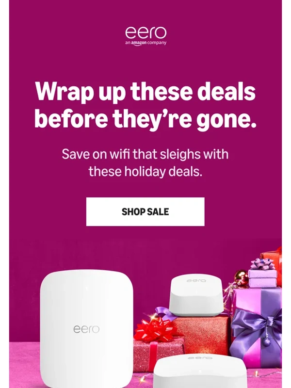 Eero - Wrap up these deals before they’re gone