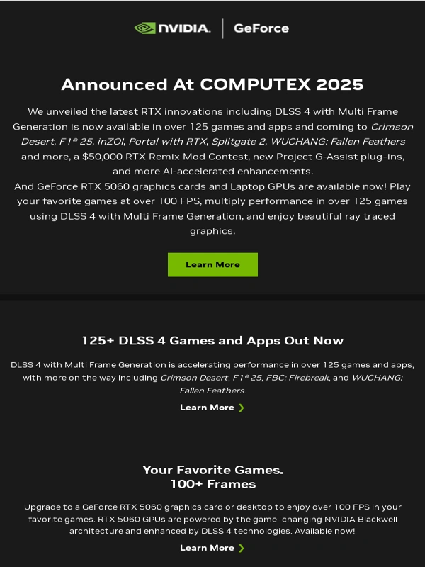 NVIDIA - COMPUTEX: DLSS 4 Available in 125+ Games and Apps,$50K RTX Remix Mod Contest,GeForce RTX 5060 Out Now
