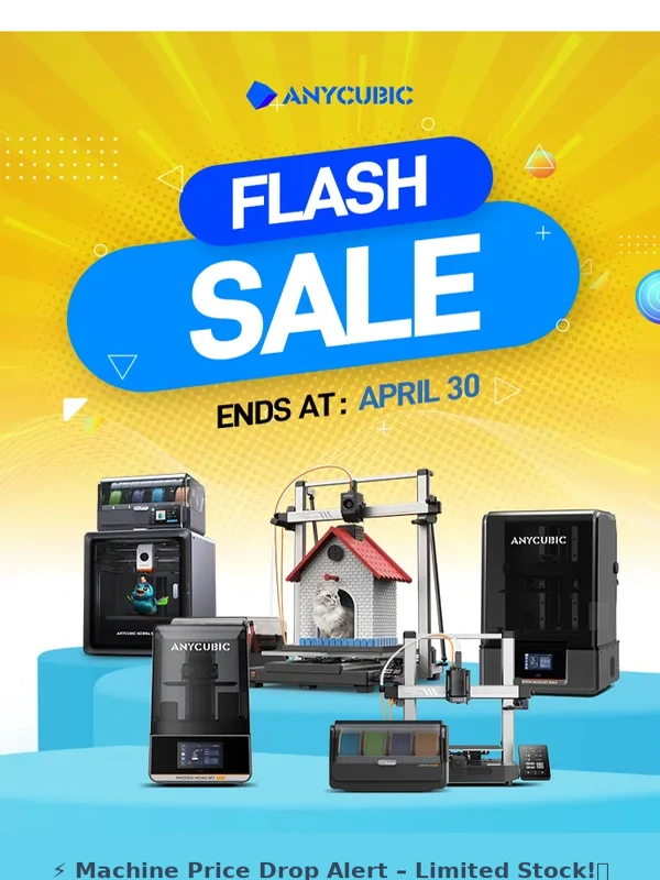 ANYCUBIC - ⚡ Flash Sale! ⚡Get Up to $100 OFF 3D Printers- While Stocks Last!?