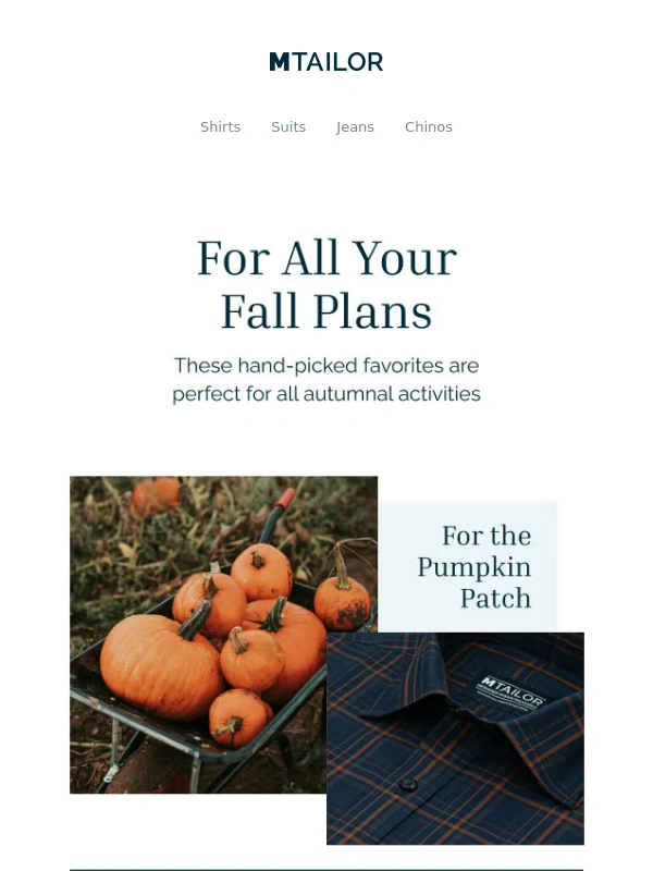 MTailor - We've Got Wardrobe Staples For All Your Fall Fun Activities!