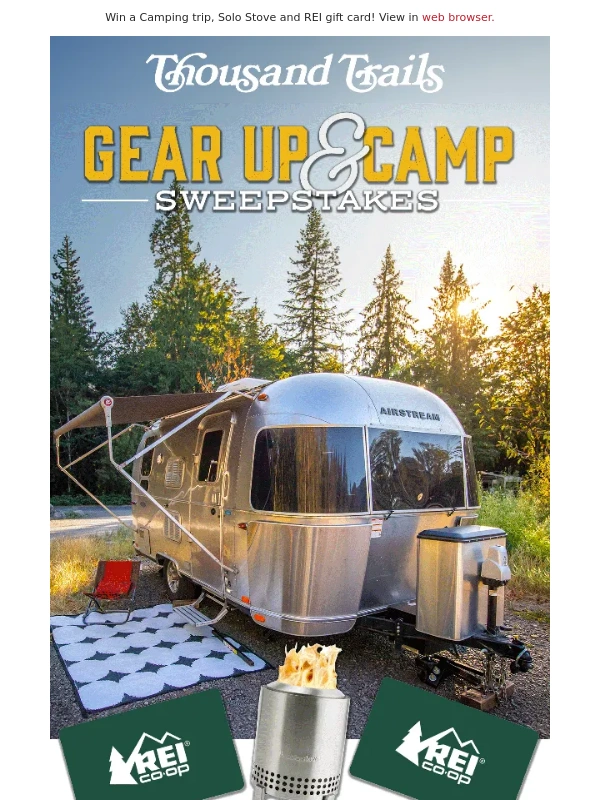 Thousand Trails - You Could Win a Camping Trip,Solo Stove and REI Gift Card! Enter Gear Up and Camp