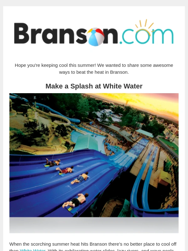 Branson - Beat the Heat in Branson: Cool Attractions and Refreshing Adventures
