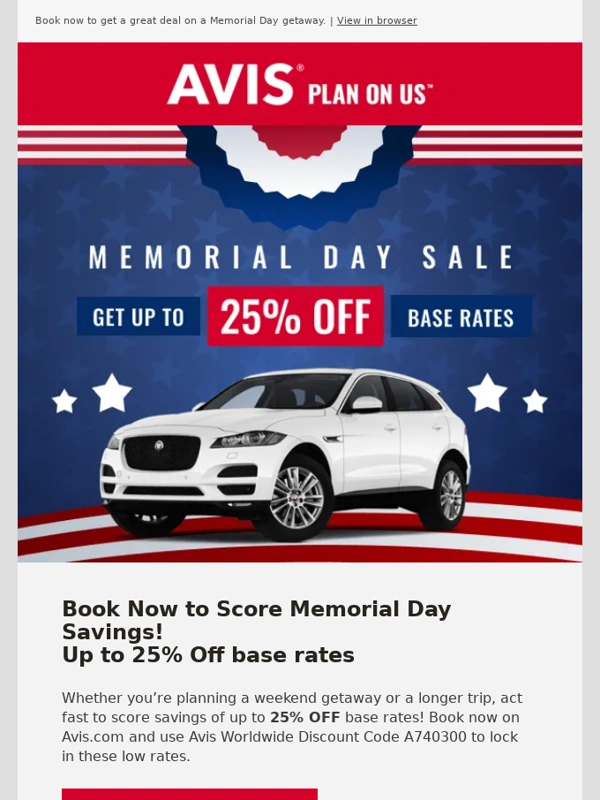 Avis - Avis Memorial Day Sale ? Score up to 25% OFF base rates!