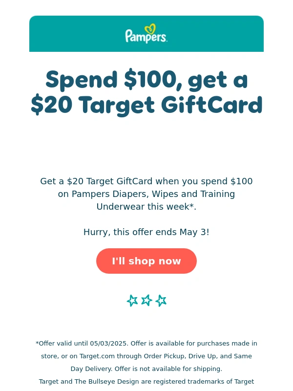 Pampers - Get a $20 gift card when you buy Pampers at Target