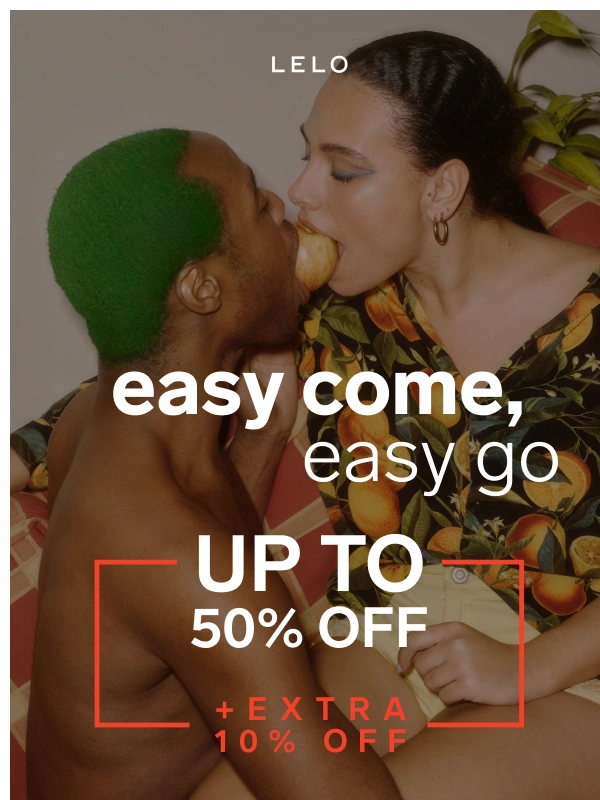 LELO - You’re Cutting It Close…