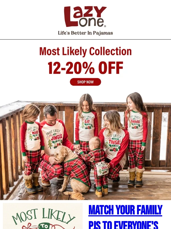 Lazy One - ?? 12-20% off Our Popular Most Likely Collection!
