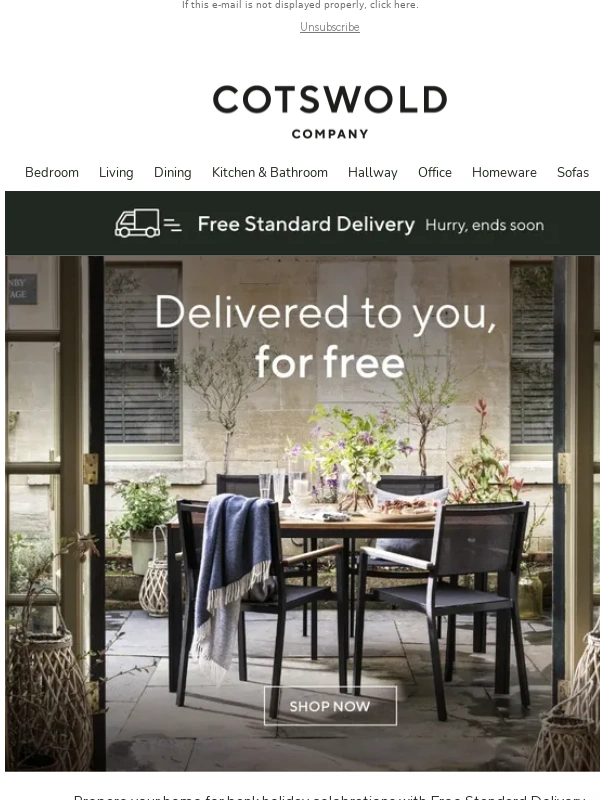 The Cotswold Company - Don't miss Free Delivery - for a limited time only