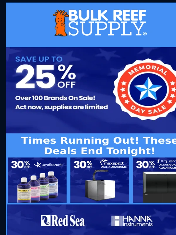 Bulk Reef Supply - Last Chance To Save On These Memorial Day Deals!