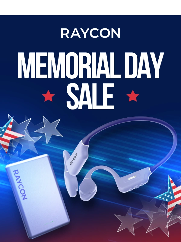 Raycon - Celebrate Memorial Day with Exclusive Offers!
