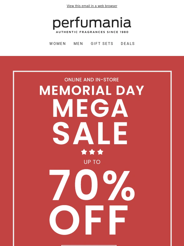 Perfumania - ? Memorial Day Mega Sale – Going on NOW!