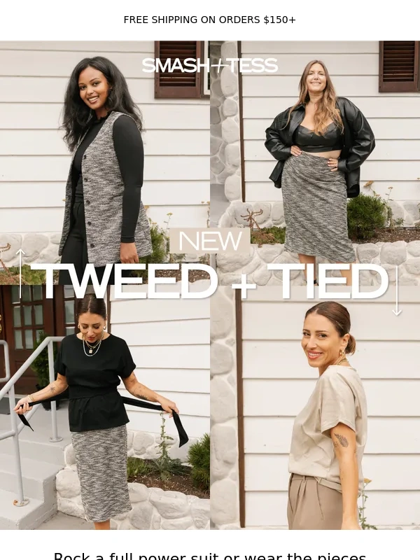 Smash Tess - New Tweed (+ Tied) Must-Haves ?