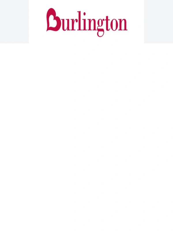 Burlington - Holiday NEW arrivals?WOW deals!