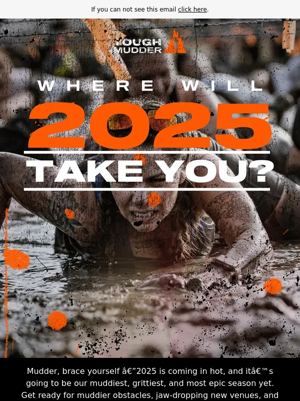 Tough Mudder - Your Future Self Will Thank You: Sign Up for Tough Mudder 2025