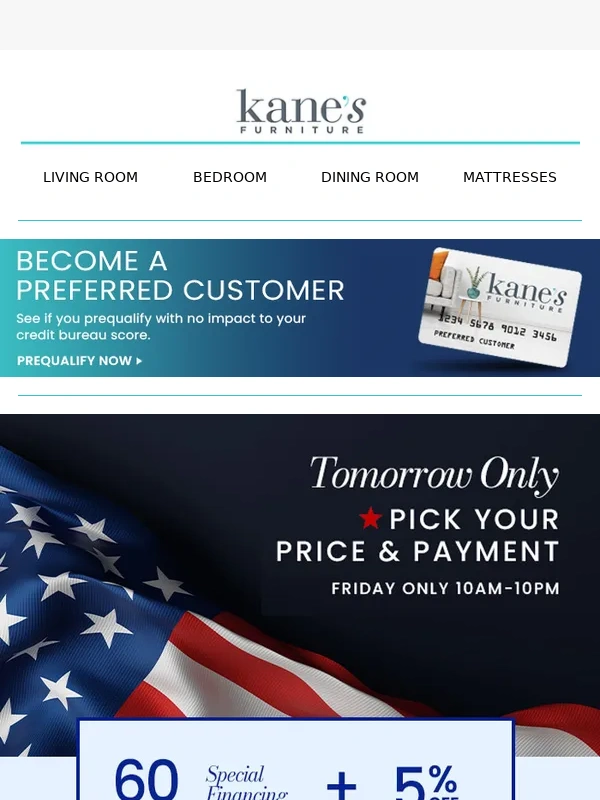 Kane's Furniture - Unlock Your Memorial Day Savings! ?