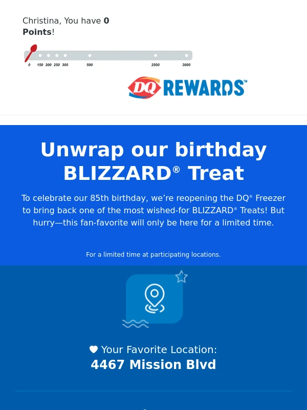 DQ - Unwrap our 85th birthday BLIZZARD® Treat!