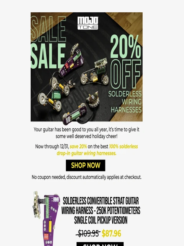 Mojotone - Save 20% On Our Solderless Guitar Wiring Harnesses!