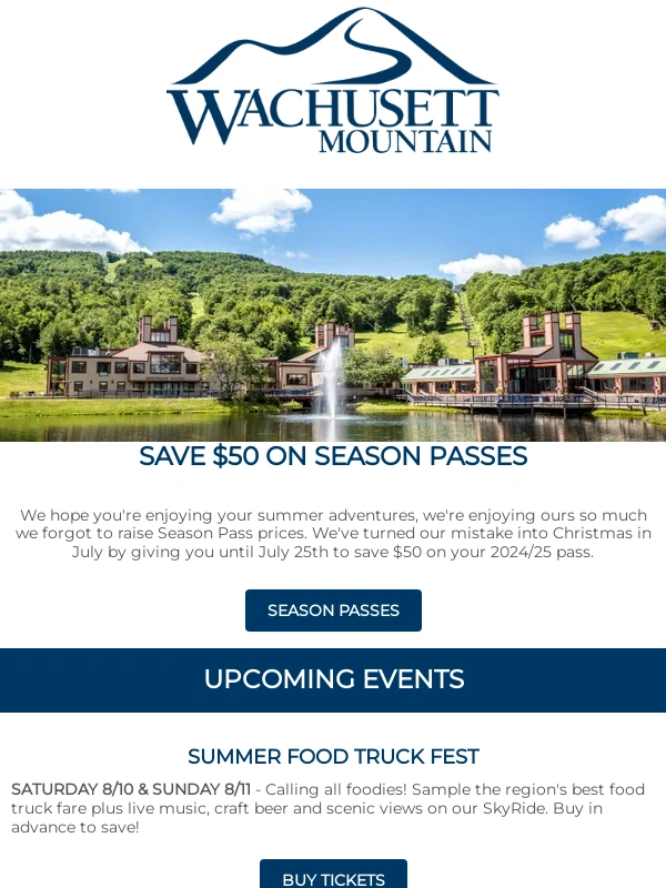 Wachusett Mountain - July Newsletter: Pass Savings,Upcoming Events & More!