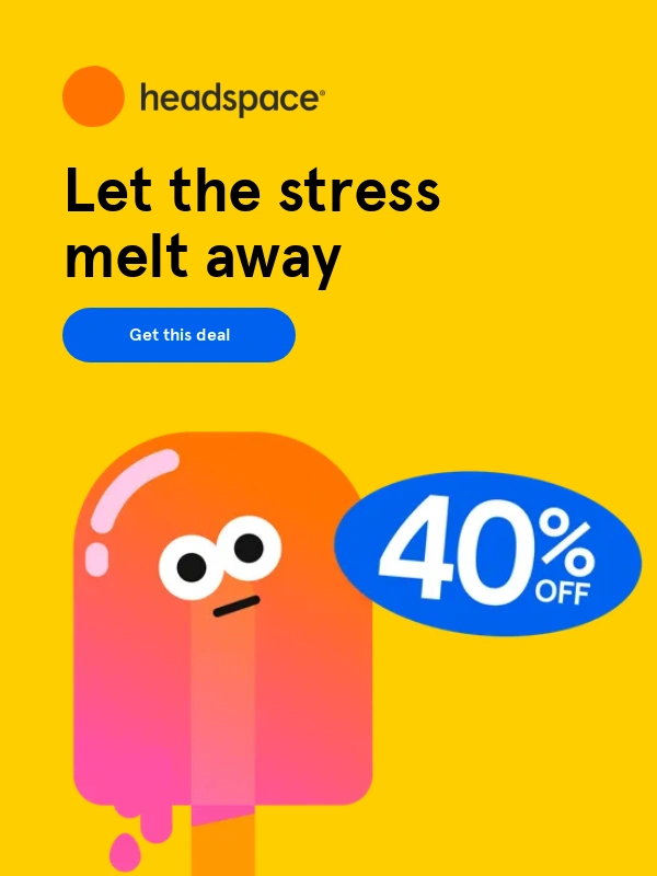 Headspace - 40% off ends soon