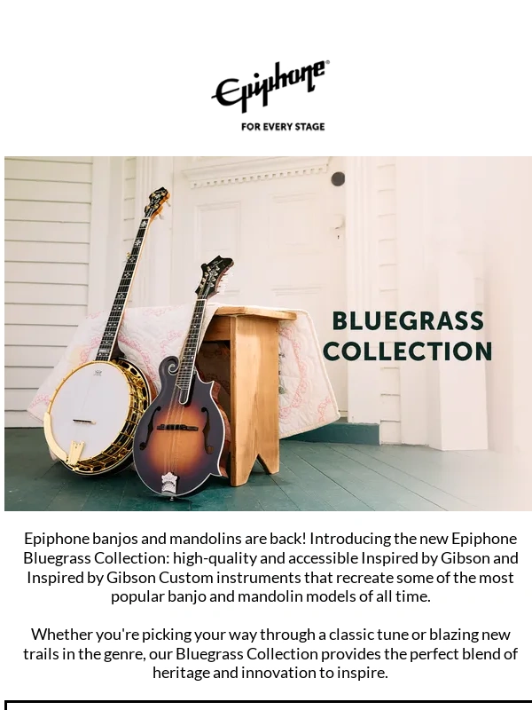 Epiphone - Introducing the Bluegrass Collection