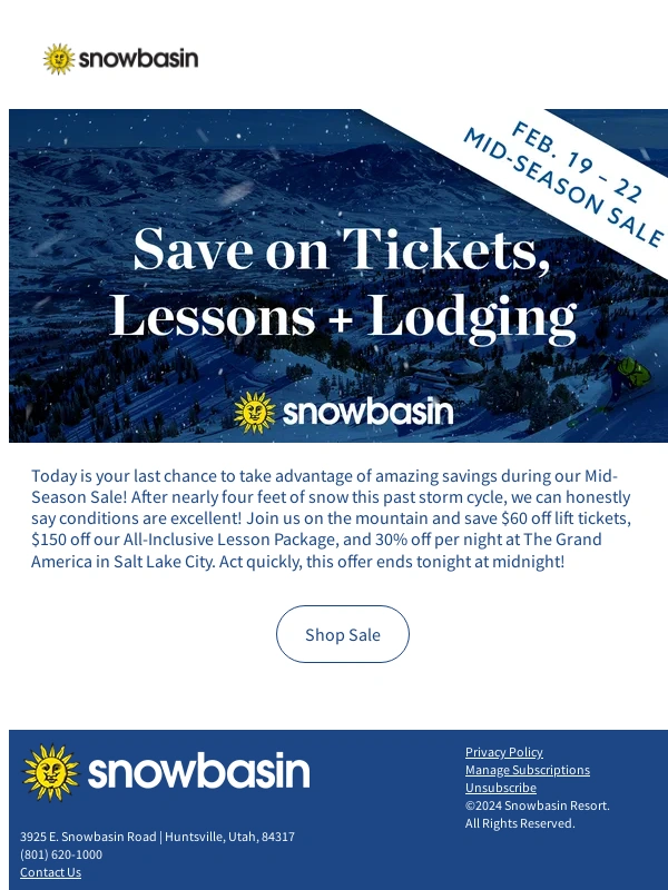 snowbasin - Last Chance! Mid-Season Sale Ends Tonight!