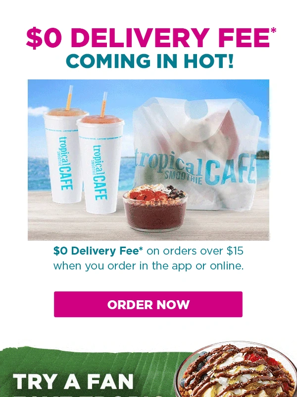 Tropical Smoothie Cafe - Get Tropic Time delivered straight to your door ?