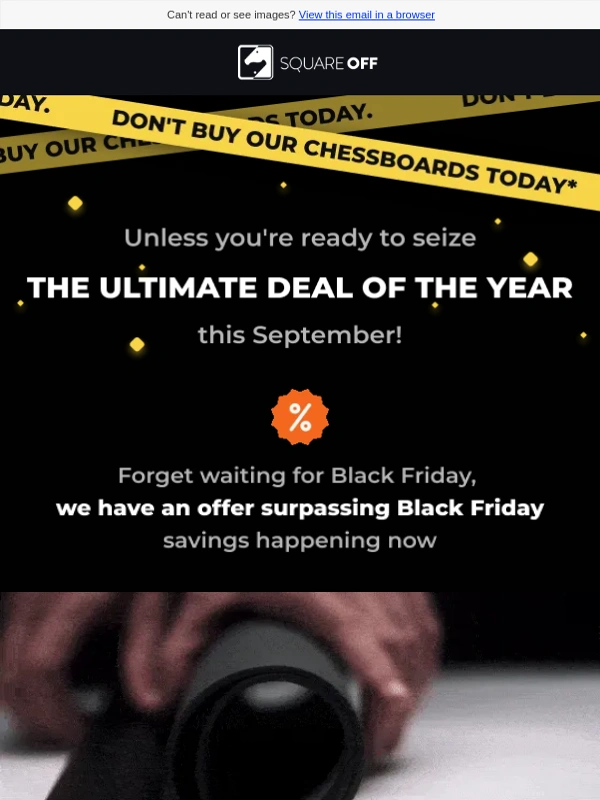 Square Off - Black Friday Sale in September! Grab it NOW. Save $100 ?