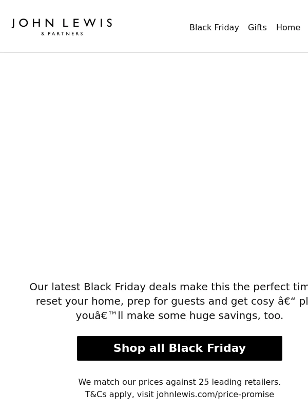 John Lewis - Black Friday Home & Tech deals too good to miss