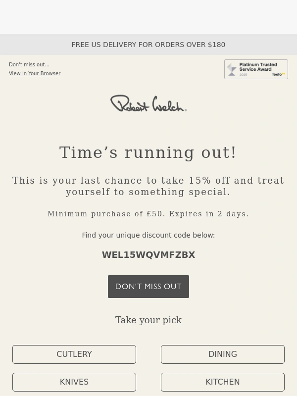 Robert Welch - Only 48 Hours Left to Save 15%!