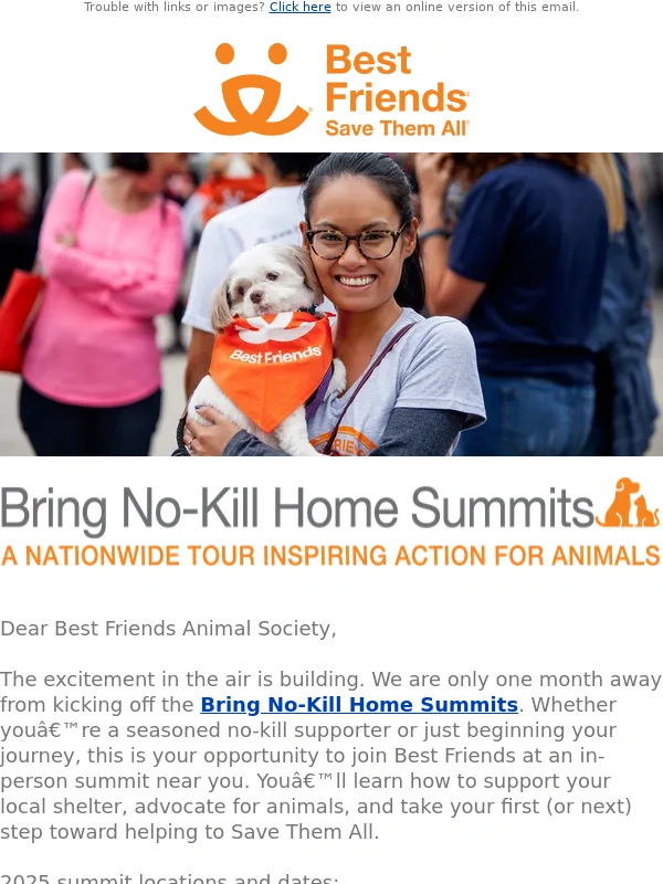 Best Friends - Best Friends Animal Society,the Bring No-Kill Home Summits begin in one month!