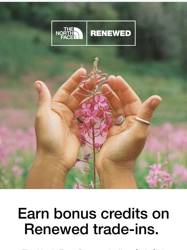 The North Face - Ends soon: Bonus credits on Renewed trade-ins