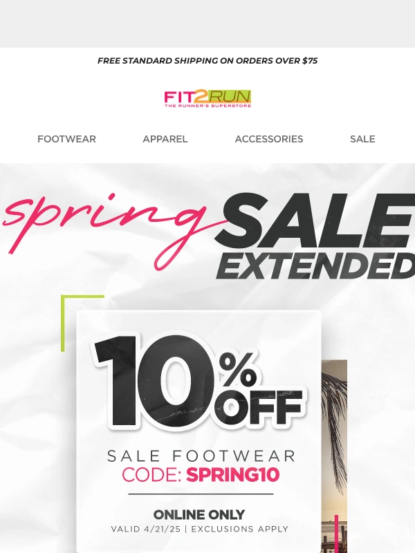 Fit2run - SPRING SALE Extended – Your Final Lap Ends Tonight