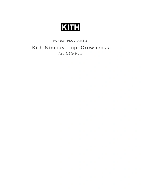 Kith - Monday Program™ | Kith Nimbus Logo Crewnecks