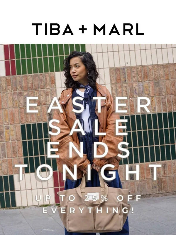 Tiba And Marl - Final Call: Easter Sale Ends Tonight!