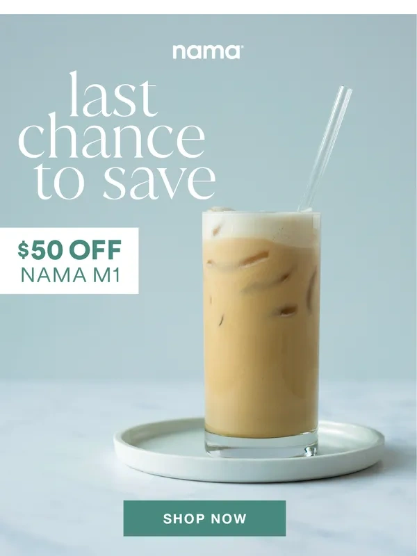 NAMAWELL - $50 Off the Nama M1 Ends Tomorrow!