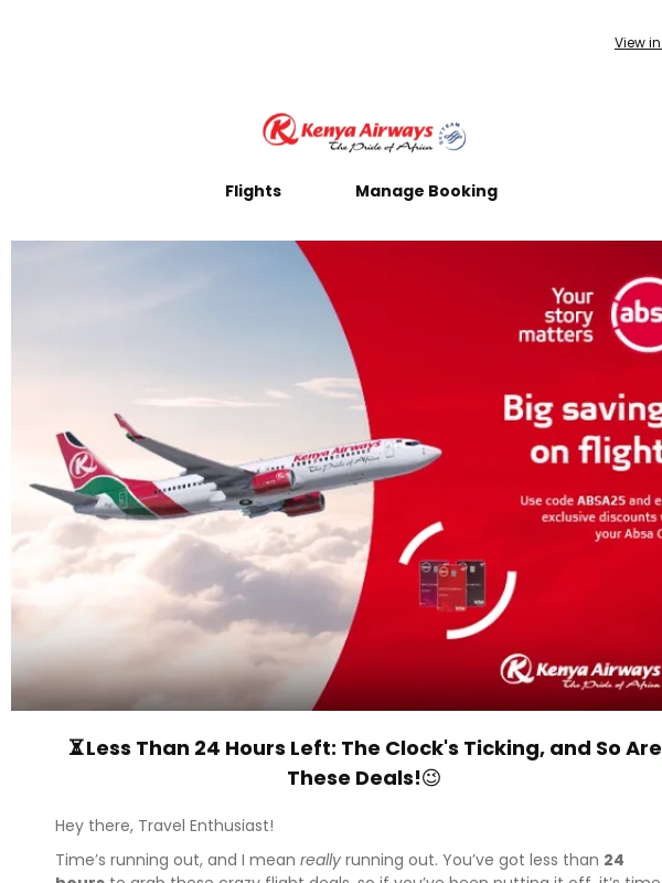 Kenya Airways - ⏳Less Than 24 Hours Left: The Clock's Ticking,and So Are These Deals!?